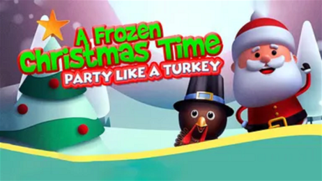 A Frozen Christmas Dance: Party like a Turkey